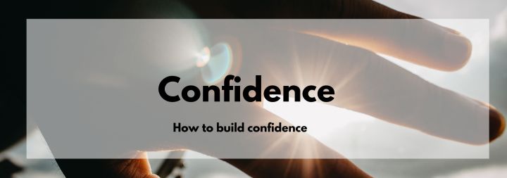 Building confidence